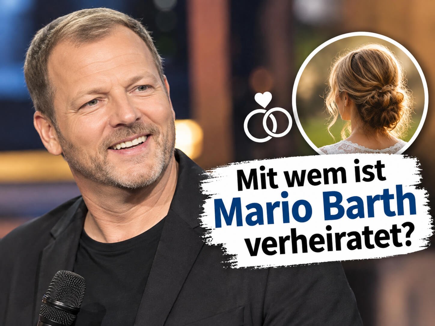 Mit wem ist Mario Barth verheiratet 